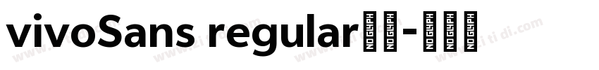 vivoSans regular字体字体转换 vivoSans regular字体字体转换